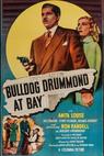 Bulldog Drummond at Bay 