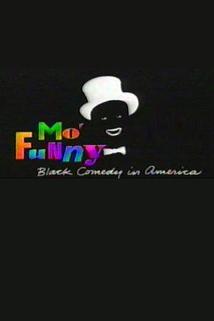 Profilový obrázek - Mo' Funny: Black Comedy in America