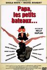 Papa, les petits bateaux 