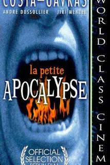 Malá apokalypsa  - Petite apocalypse, La