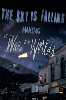Profilový obrázek - The Sky Is Falling: Making 'The War of the Worlds'