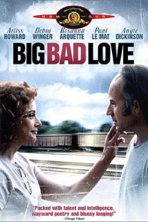 Big Bad Love  - Big Bad Love