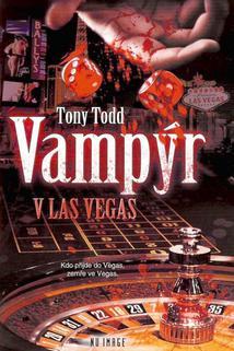 Vampýr v Las Vegas  - Vampire in Vegas