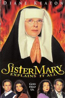 Profilový obrázek - Sestra Mary to všechno vysvětlí