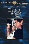 Dying Room Only 