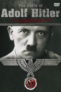 The Death of Adolf Hitler  - The Death of Adolf Hitler