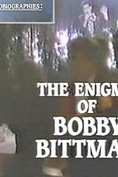 Profilový obrázek - Biographies: The Enigma of Bobby Bittman