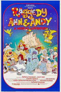 Raggedy Ann & Andy: A Musical Adventure  - Raggedy Ann & Andy: A Musical Adventure
