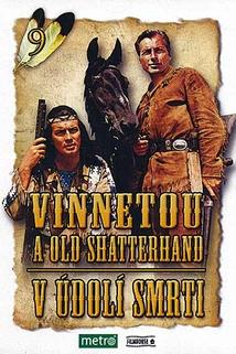 Vinnetou a Old Shatterhand v údolí smrti  - Winnetou und Shatterhand im Tal der Toten