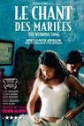 Chant des mariées, Le (2008)