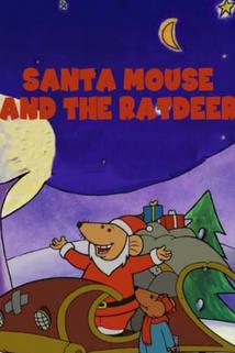 Santa Mouse and the Ratdeer