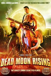 Dead Moon Rising  - Dead Moon Rising