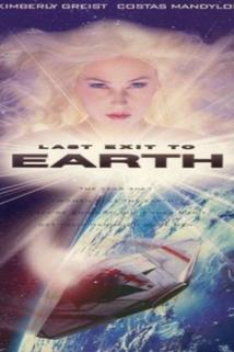Last Exit to Earth  - Last Exit to Earth