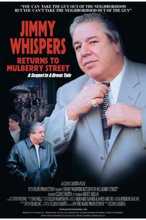 Jimmy Whispers Returns to Mulberry Street