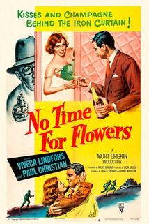 No Time for Flowers  - No Time for Flowers