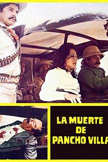 Profilový obrázek - Muerte de Pancho Villa, La