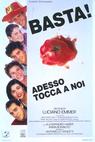 Basta! Adesso tocca a noi 