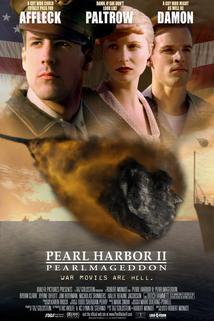 Profilový obrázek - Pearl Harbor II: Pearlmageddon