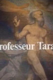 Profilový obrázek - Professeur Taranne, Le