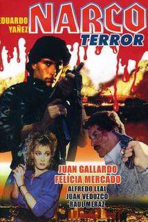Narco terror  - Narco terror