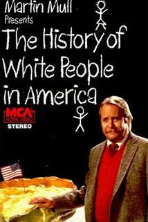 Profilový obrázek - The History of White People in America