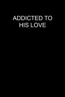 Profilový obrázek - Addicted to His Love