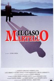 Caso Martello, Il  - Caso Martello, Il
