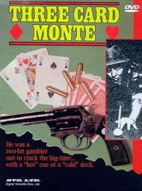 Three Card Monte  - Three Card Monte
