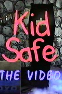 Profilový obrázek - Kid Safe: The Video