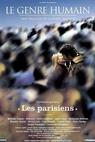 Genre humain - 1ère partie: Les parisiens, Le (2004)