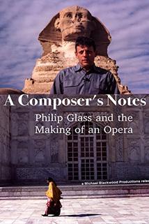 Profilový obrázek - A Composer's Notes: Philip Glass and the Making of an Opera