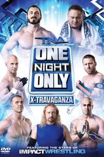 Profilový obrázek - TNA One Night Only: X-Travaganza