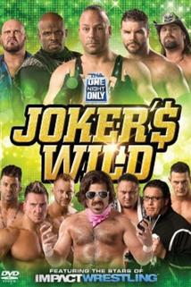 Profilový obrázek - TNA One Night Only: Joker's Wild