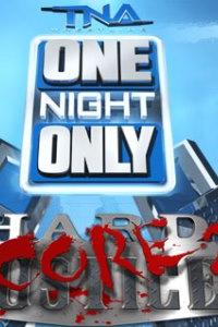 Profilový obrázek - TNA One Night Only: Hardcore Justice 2