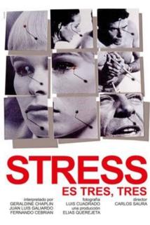 Stress-es tres-tres