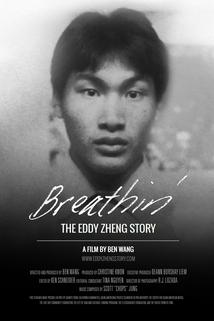 Profilový obrázek - Breathin' - The Eddy Zheng Story
