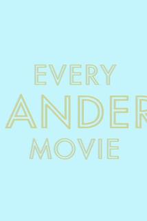 Profilový obrázek - Every Wes Anderson Movie