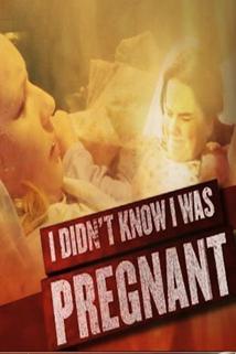 Profilový obrázek - I Didn't Know I Was Pregnant