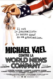 Profilový obrázek - Michael Kael contre la World News Company