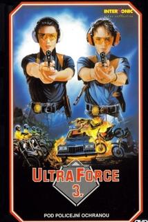 Profilový obrázek - Ultra Force 3: Pod policejní ochranou