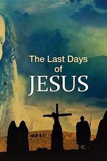 Profilový obrázek - Poslední dny Ježíše Krista?