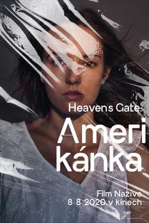 Heaven's Gate: Amerikánka