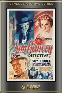 Jim Hanvey, Detective  - Jim Hanvey, Detective