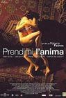 Prendimi l'anima 