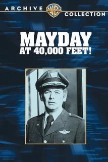 Mayday at 40,000 Feet!  - Mayday at 40,000 Feet!