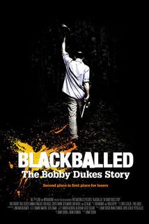 Profilový obrázek - Blackballed: The Bobby Dukes Story