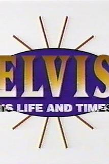 Profilový obrázek - Elvis: His Life and Times