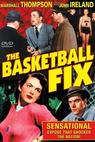 The Basketball Fix (1951)