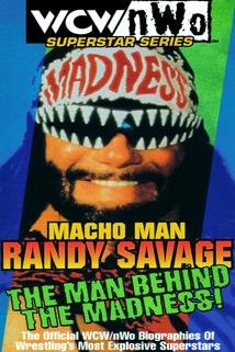 Profilový obrázek - WCW Superstar Series: Randy Savage - The Man Behind the Madness