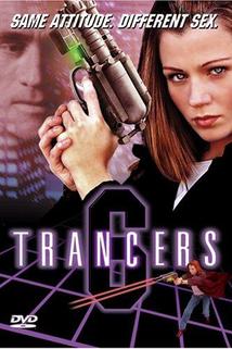 Trancers 6  - Trancers 6